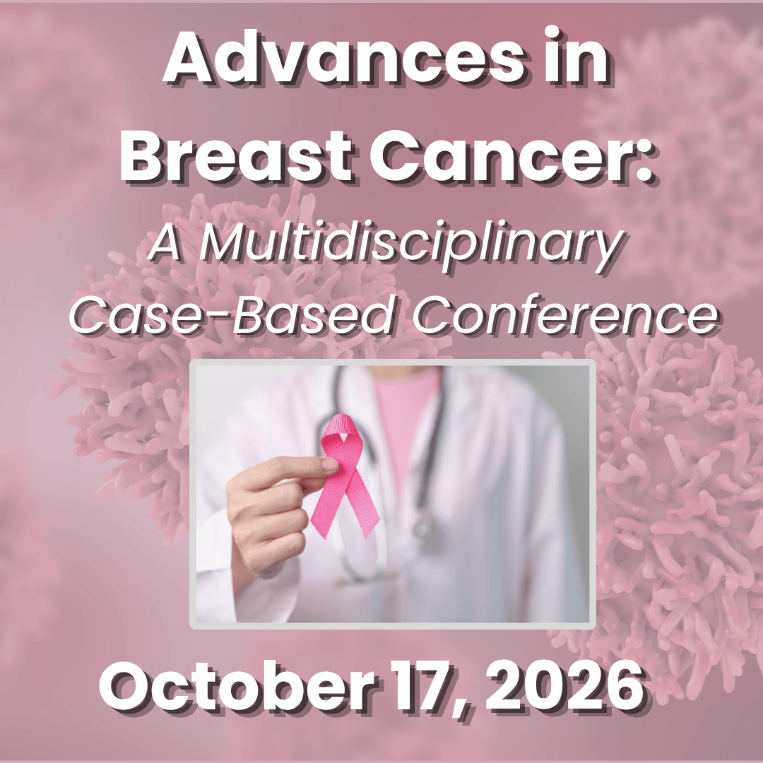 Advances in Breast Cancer: A Multidisciplinary Case-Based Conference Banner